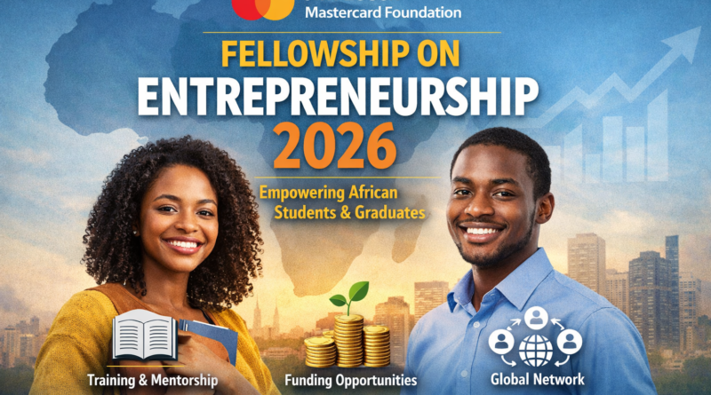 Jim Leech Mastercard Foundation Fellowship on Entrepreneurship 2026
